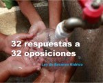 32 respuestas a 32 oposiciones: Proyecto agua.